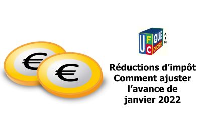 Réductions d’impôt – Comment ajuster l’avance de janvier 2022
